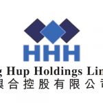 Heng Hup Holdings Limited to Raise a Maximum of Approximately HK$155 Million by Way of Public Offer and Placing
